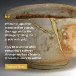 Beauty from brokenness